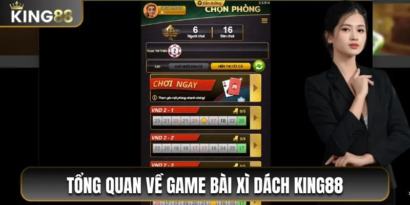 Xì Dách King88 - Phiên Bản Đỉnh Cao Của Game Bài Dân Gian 1 Tổng quan về game bài xì dách King88 cực hot